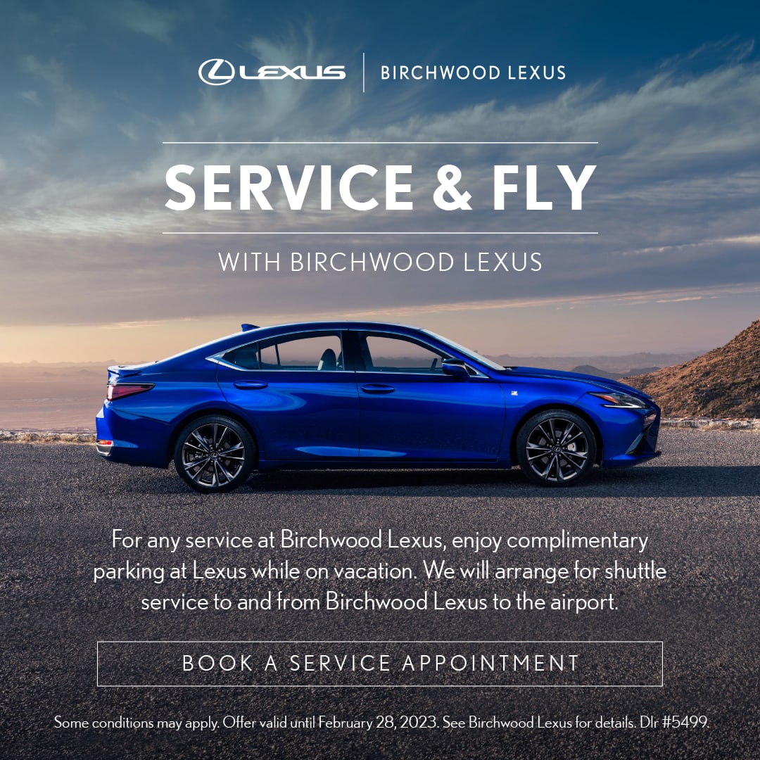 Service & Fly with Birchwood Lexus