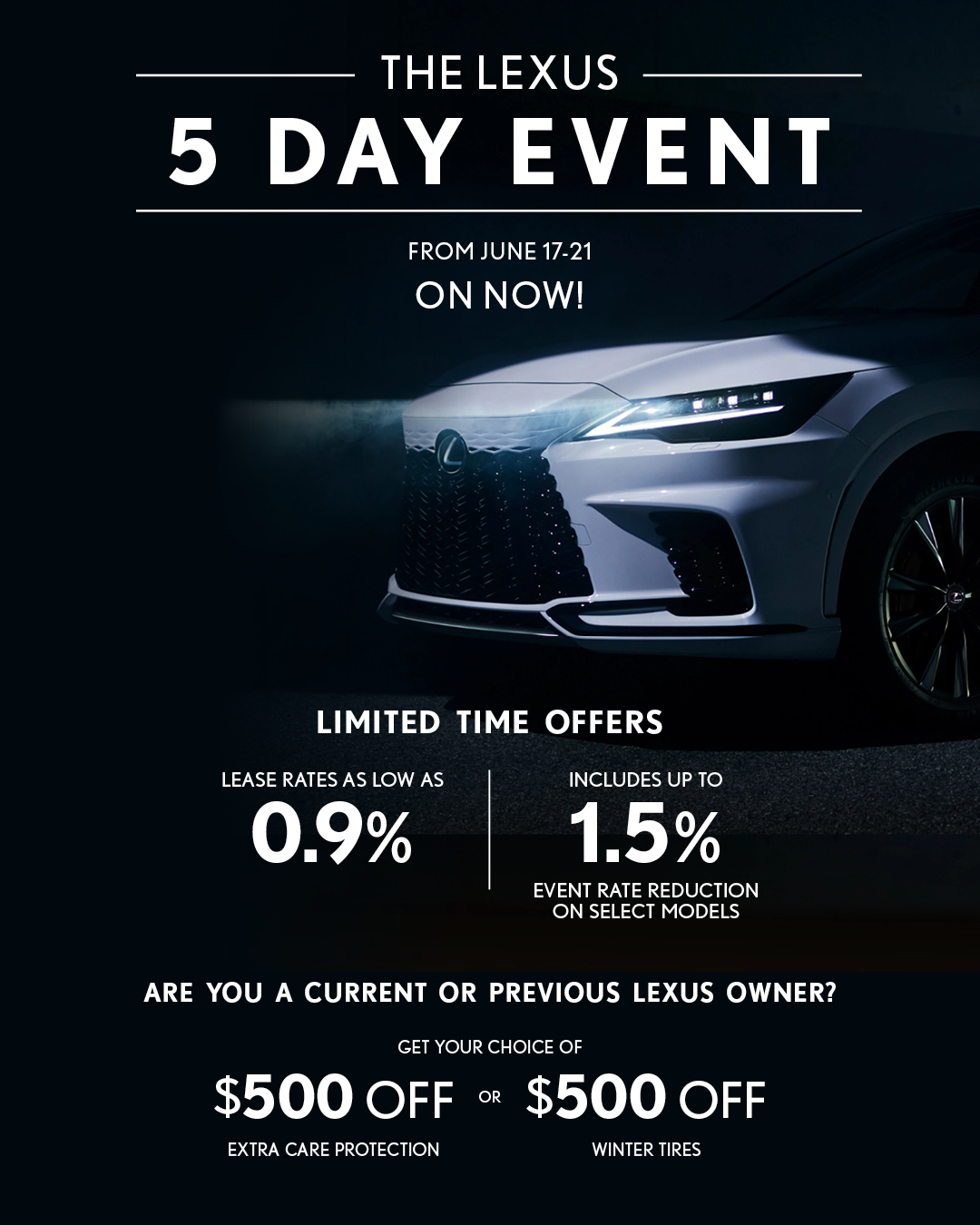 Lexus 5 Day Event promotional banner with the front end of a Lexus vehicle illuminated on the right. Text highlights the offer on now, lease rates as low as 0.9%, and up to 1.5% event rate reduction on select models.